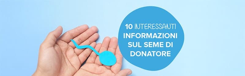 Informazioni sul seme di donatore Informazioni sul seme di donatore