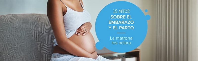 La matrona explica 15 mitos sobre el embarazo y el parto La matrona explica 15 mitos sobre el embarazo y el parto
