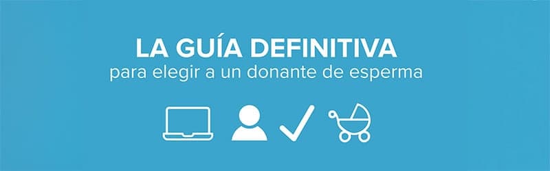 La guía definitiva para elegir a un donante de esperma La guía definitiva para elegir a un donante de esperma