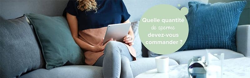 Quelle quantité de sperme de donneur devez-vous commander ? Quelle quantité de sperme de donneur devez-vous commander ?