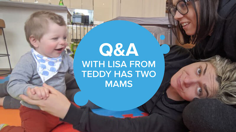 Lisa answers questions about being two mums