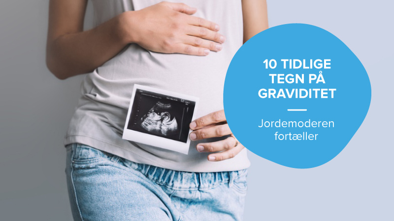 Der er mange forskellige tegn på tidlig graviditet