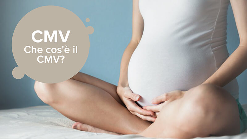 CMV - Che cos'è e perché può riguardare me e il mio bambino?