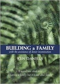 Book about Building a family donor with the assistance of donor insemination